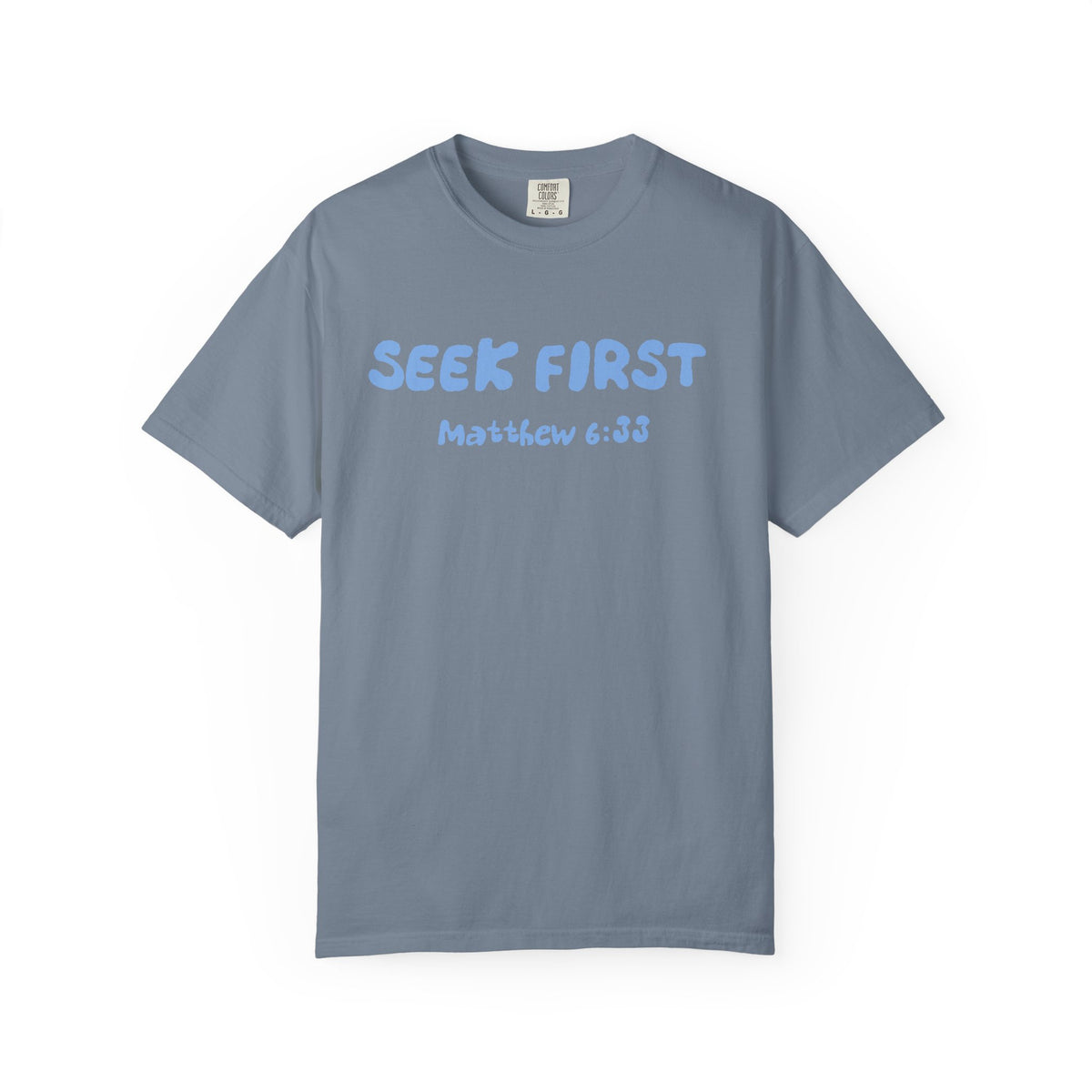 Seek First Matthew 6:33 T-Shirt — "Kingdom Over Culture" Christian Faith Tee