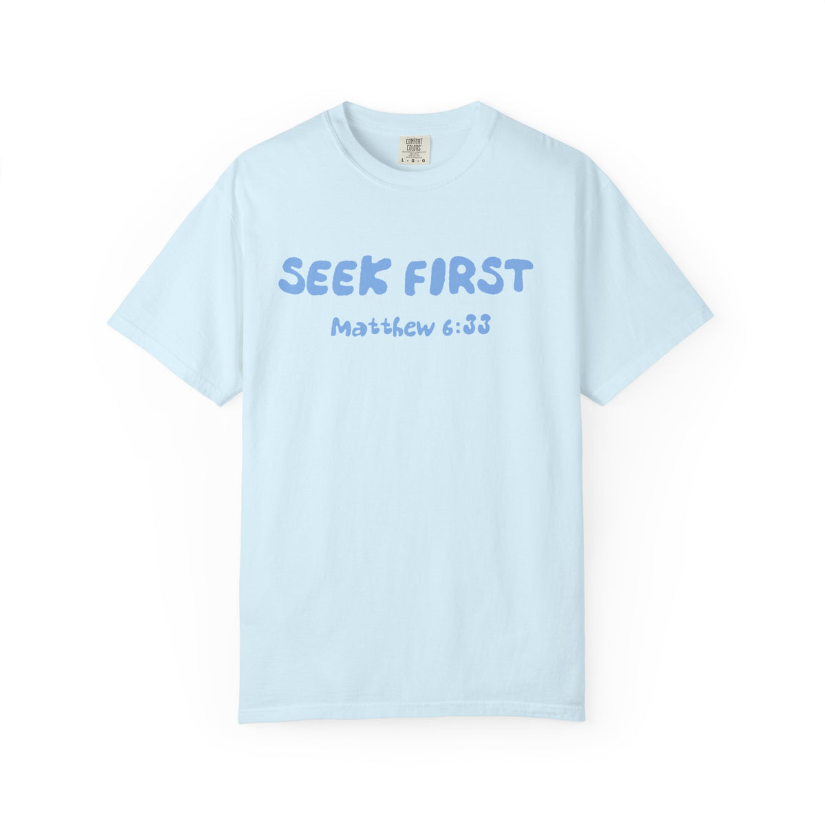 Seek First Matthew 6:33 T-Shirt — "Kingdom Over Culture" Christian Faith Tee