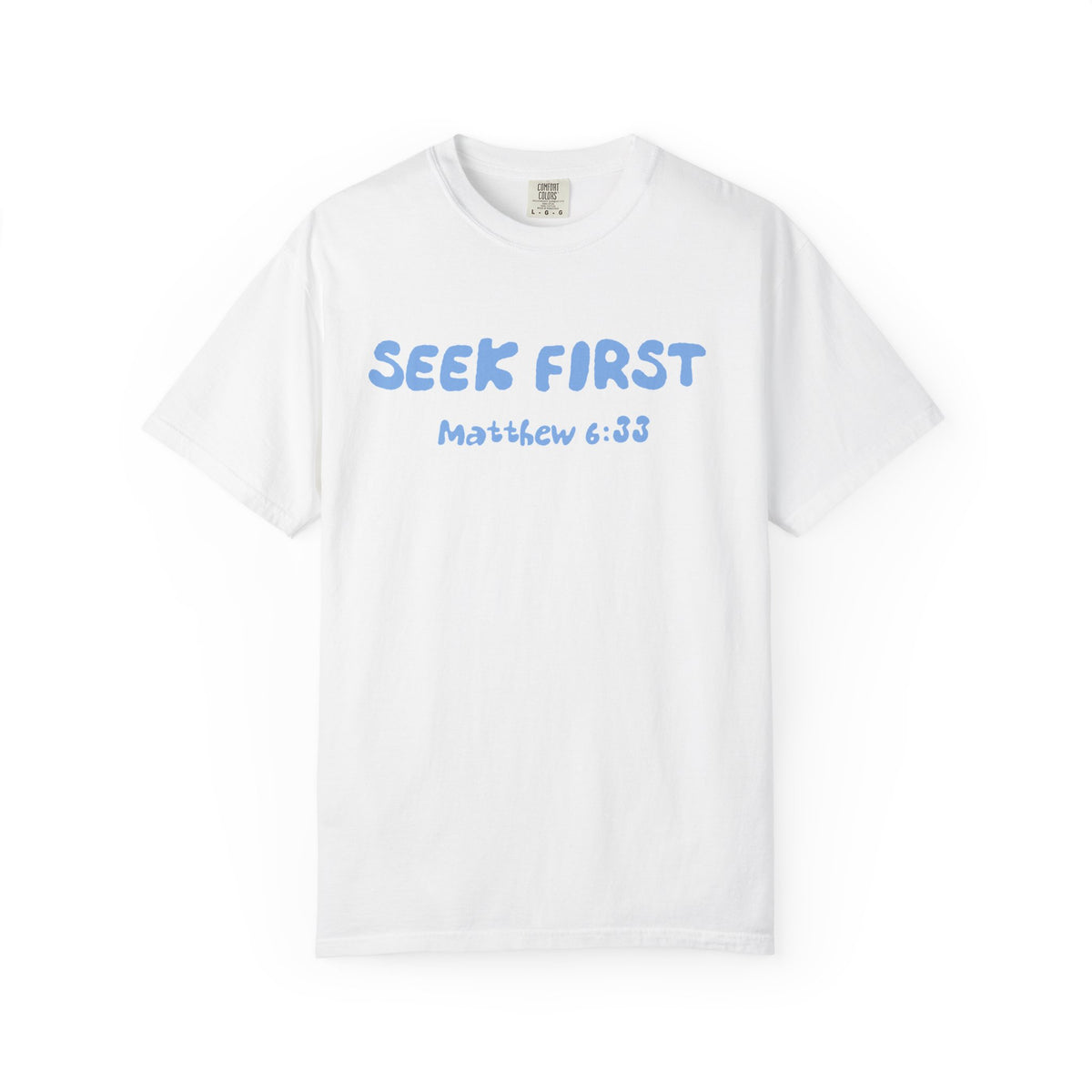 Seek First Matthew 6:33 T-Shirt — "Kingdom Over Culture" Christian Faith Tee